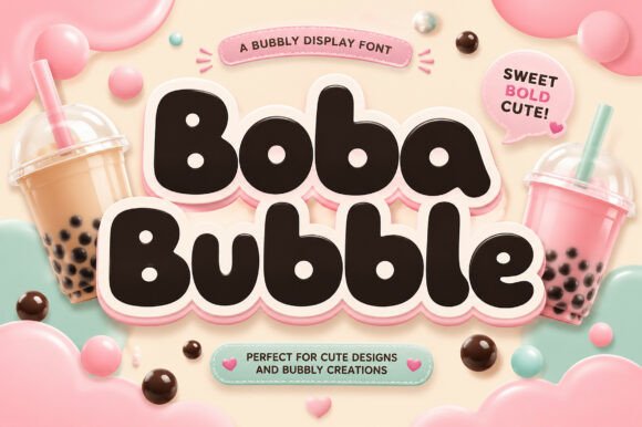 Boba Bubble: A Playful Display Font That Makes Your Brand Instantly Memorable