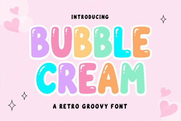 Bubble Cream: A Display Font That Feels Like Sunshine