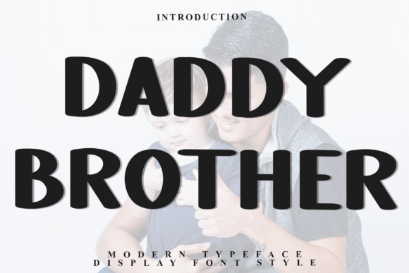 Daddy Brother Font: A Warm, Professional Display Typeface for Small Businesses