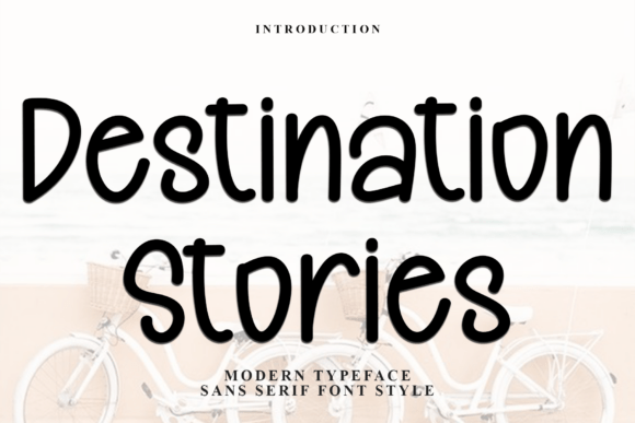 Destination Stories: A Festive Display Typeface for Digital Branding