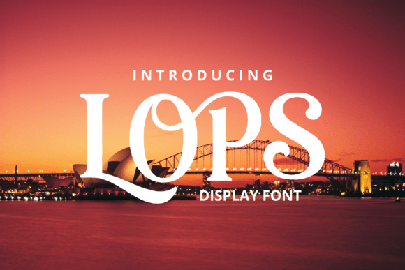 Lops: A Display Font That Makes Your Brand Feel Instantly Polished