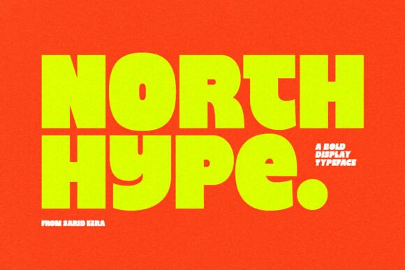 North Hype: A Bold Display Typeface That Commands Attention
