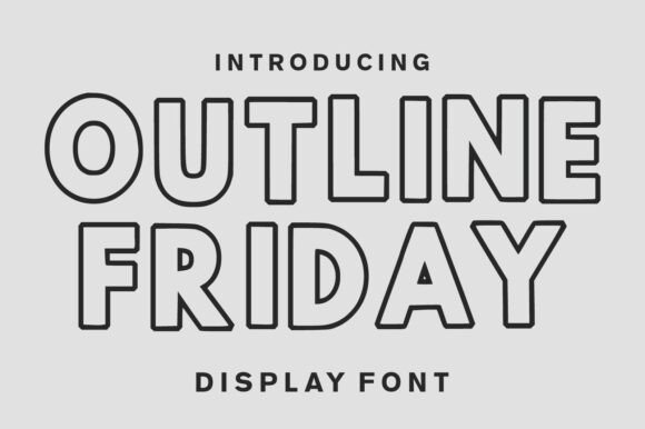 Outline Friday