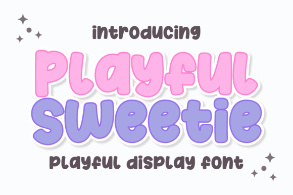 Playful Sweetie: A Display Font That Makes Your Campaign Smile