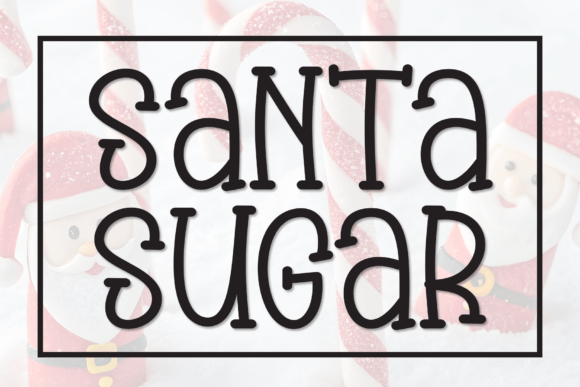Santa Sugar: A Handwritten Display Font for Crafters