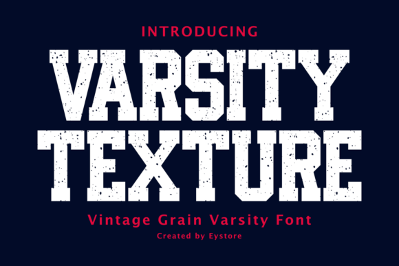 Varsity Texture: A Bold Display Font That Makes Your Brand Instantly Memorable