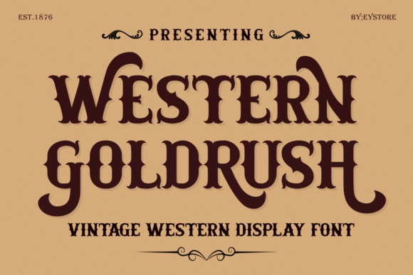 Western Goldrush: A Display Font That Gives Your Brand Instant Western Charm