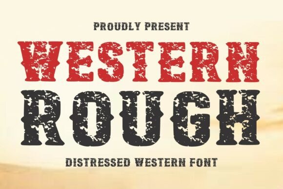 Western Rough Font: Bold, Rugged & Ready for Your Handmade Goods